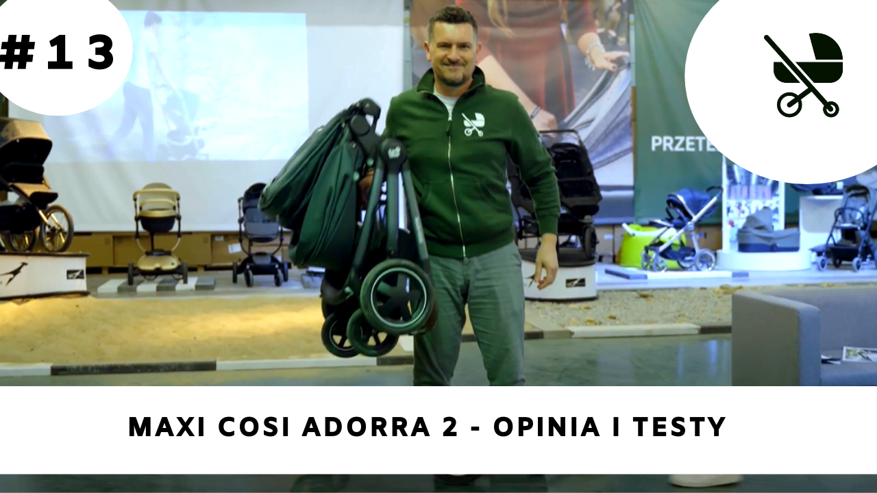MAXI-COSi Adorra 2 – moja opinia