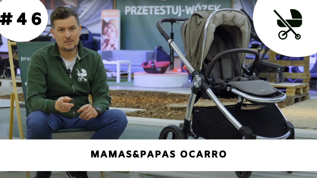 Wózek głęboko-spacerowy Mamas&Papas Ocarro – moja opinia!