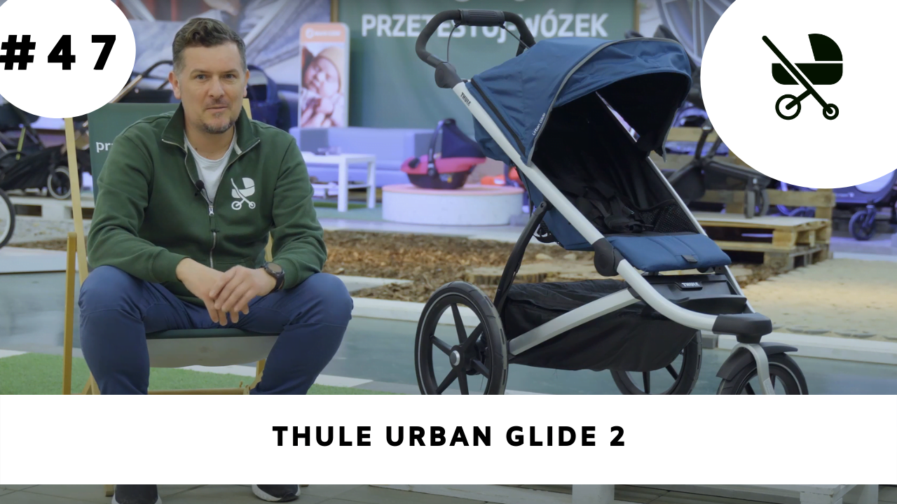Wózek 2w1 Thule Urban Glide 2 – moja opinia!