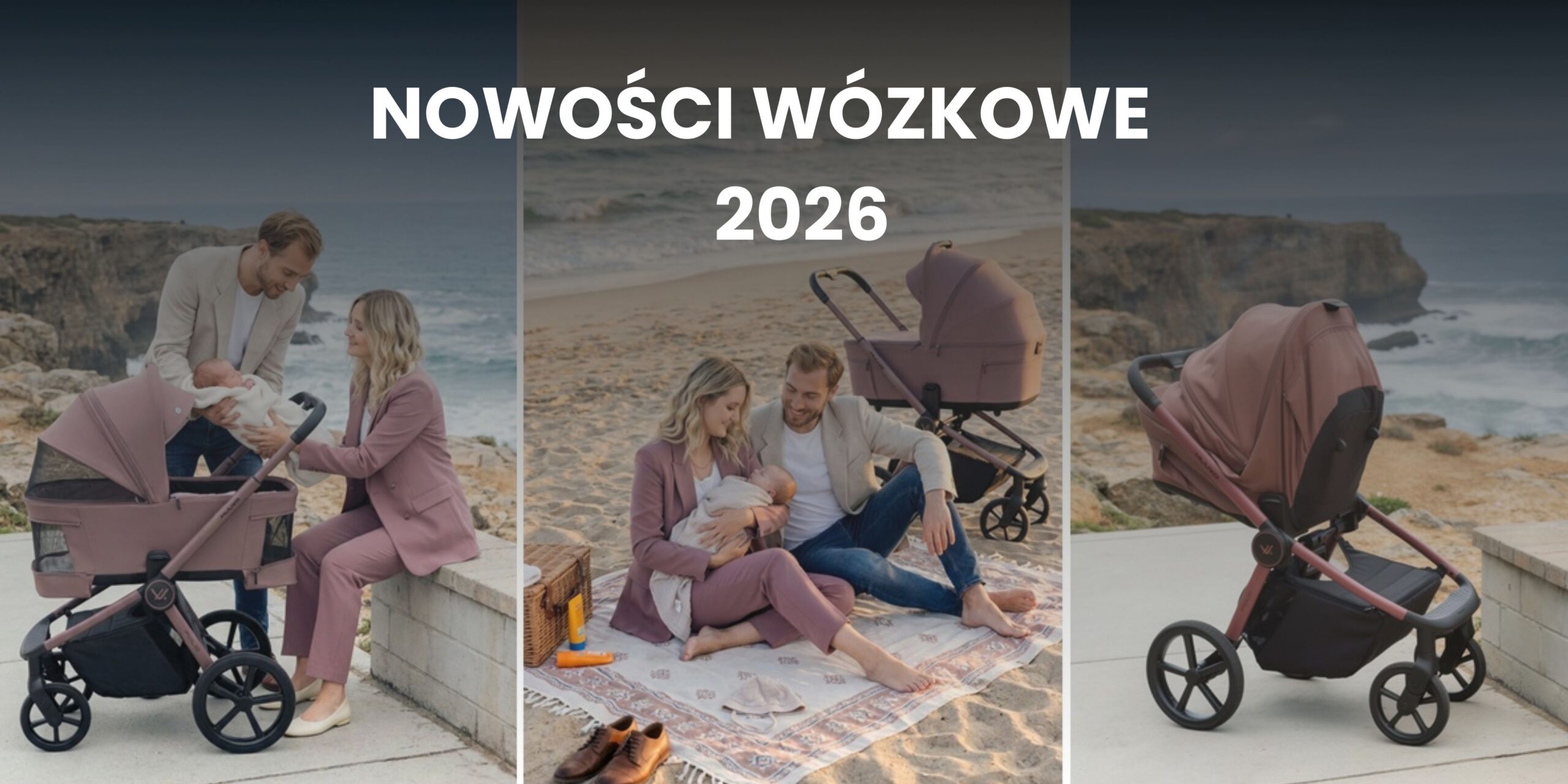 Nowości wózkowe 2026: Cybex Platinum, Venicci Upline 3 i Muuvo Fold – Co wybrać?